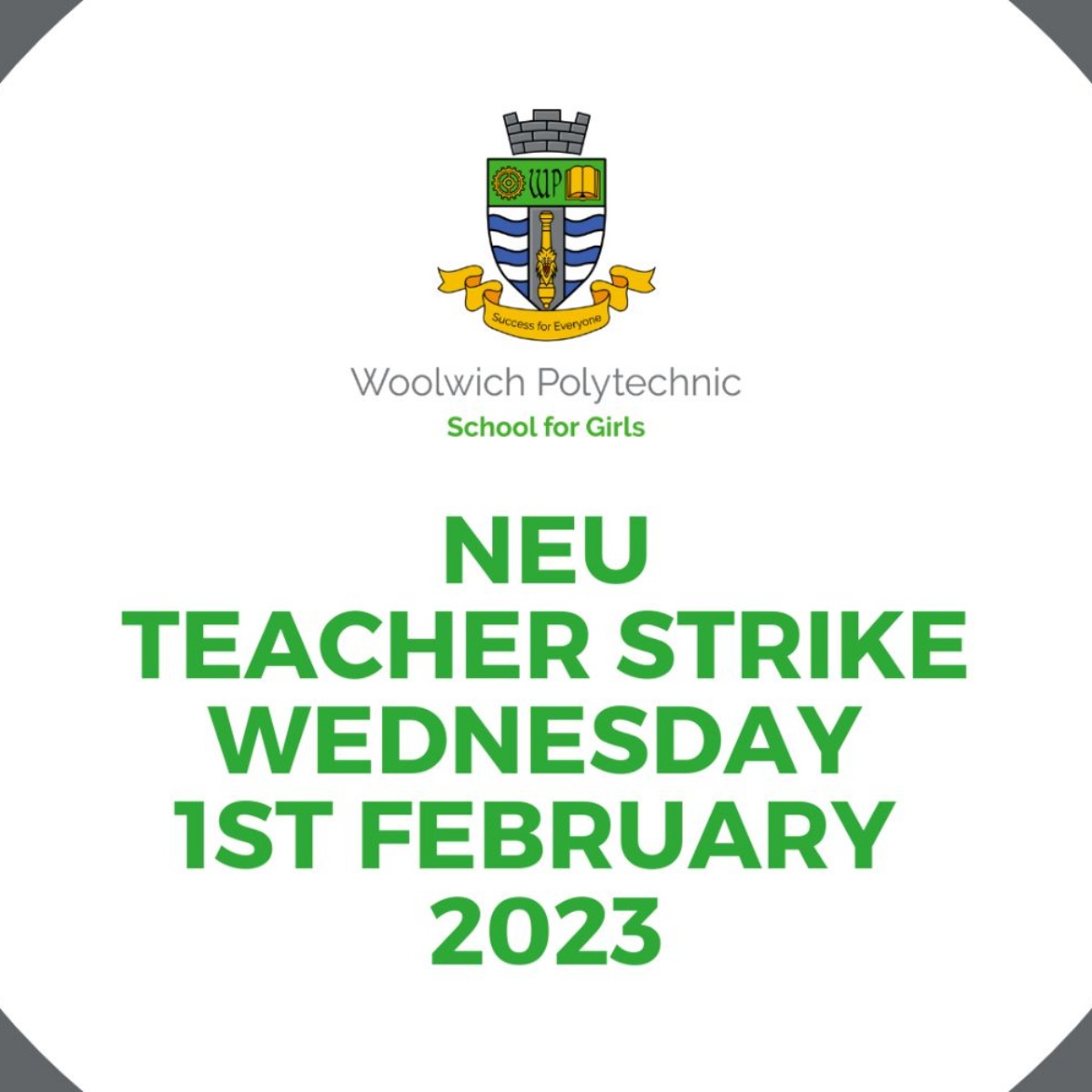 Woolwich Polytechnic School for Girls NEU Teacher Strike Wednesday